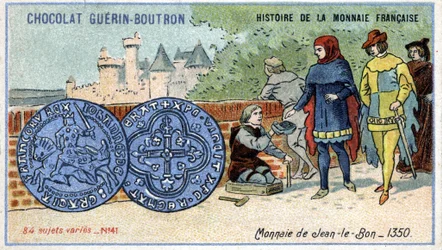 Series Histoire de la Monnaie Française published by Chocolat Guérin Boutron. Chromolithography 19th century. Coin of John the Good in 1350