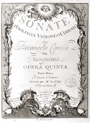 Frontispiece of 12 sonatas for violin, bass and harpsichord by Arcangelo Corelli