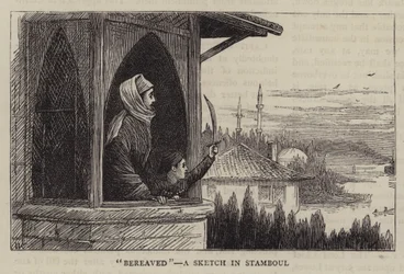 Bereaved, a Sketch in Stamboul