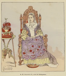 Her Majesty Ranavalo III, Queen of Madagascar